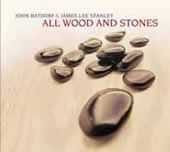 All Wood and Stones